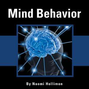 Mind Behavior de Naomi Hollimon