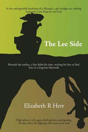 The Lee Side de Elizabeth R. Herr