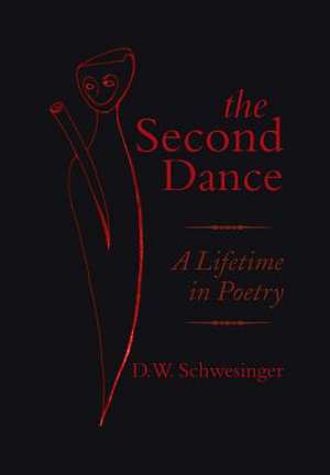 The Second Dance de D. W. Schwesinger