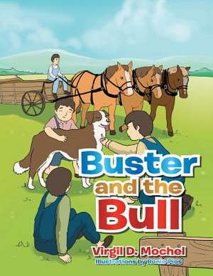 Buster and the Bull de Virgil D. Mochel