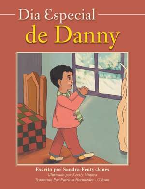 Dia Especial de Danny de Sandra M. Jones