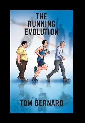 The Running Evolution de Tom Bernard