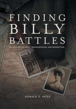 Finding Billy Battles de Ronald E. Yates