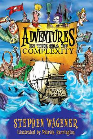 Adventures in the Sea of Complexity de Wagener