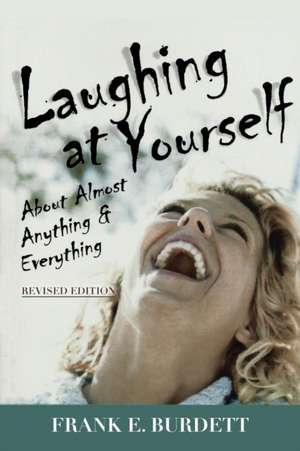 Laughing at Yourself de Frank E. Burdett