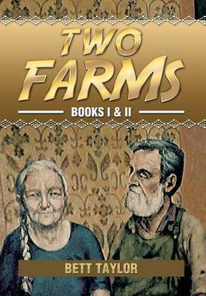 Two Farms de Bett Taylor