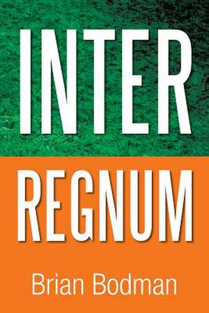 Interregnum de Brian Bodman