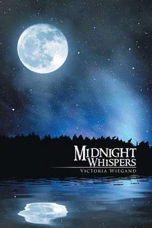 Midnight Whispers de Victoria Wiegand