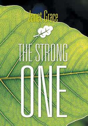 The Strong One de Janet Grace