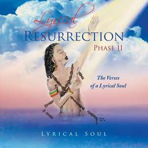 Lyrical Resurrection Phase II de Lyrical Soul