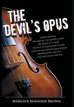 The Devil's Opus de Margaux Mannion Brown