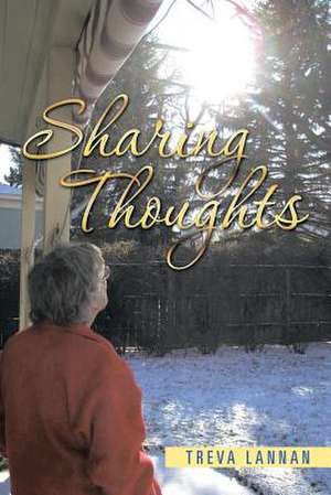 Sharing Thoughts de Treva Lannan