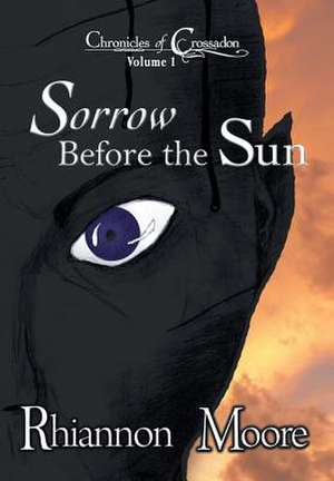 Sorrow Before the Sun