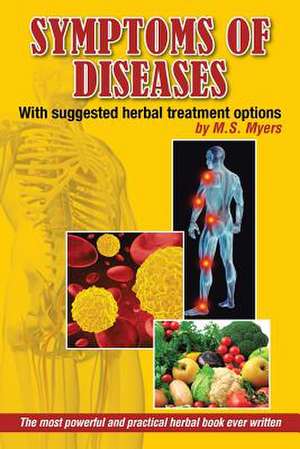 Symptoms of Diseases de M. S. Myers