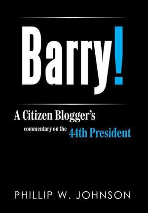 Barry! de Phillip W. Johnson