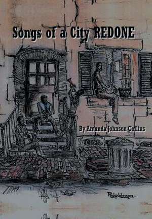 Songs of a City Redone de Amanda Johnson Collins