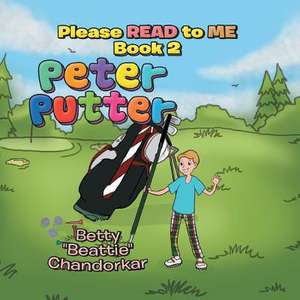 Peter Putter de Betty ''Beattie'' Chandorkar