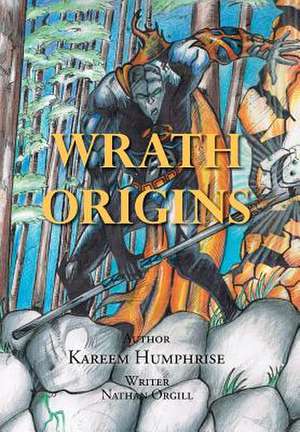 Wrath Origins de Kareem Humphrise