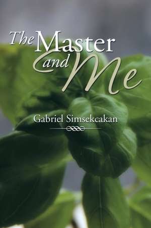 The Master and Me de Gabriel Simsekcakan