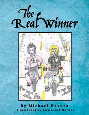 The Real Winner de Michael L. Haynes