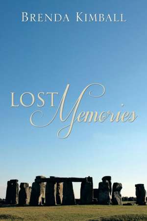 Lost Memories de Brenda Kimball