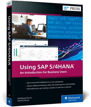 Using SAP S/4HANA de Wolfgang Fitznar