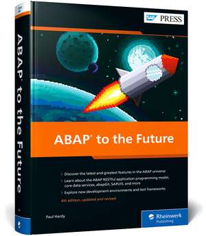 ABAP to the Future de Paul Hardy