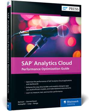 SAP Analytics Cloud Performance Optimization Guide de Erik Bertram