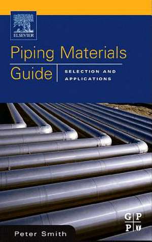 Piping Materials Guide de Peter Smith