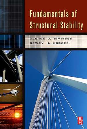 Fundamentals of Structural Stability de George Simitses