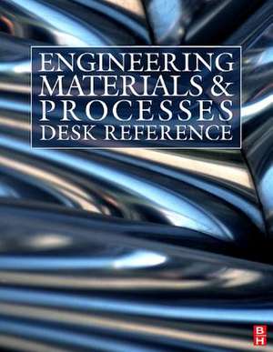 Engineering Materials and Processes Desk Reference de Michael F. Ashby