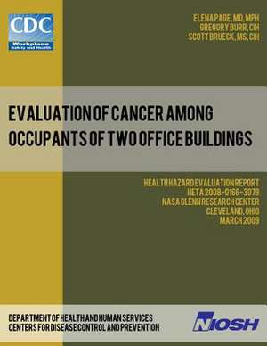 Evaluation of Cancer Among Occupants of Two Office Buildings de Dr Elena Page