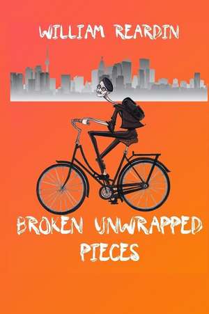 Broken Unwrapped Pieces de William Reardin