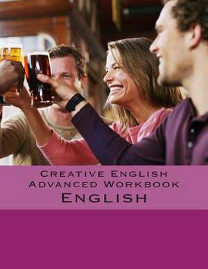 Creative English Advanced de Arthur Kaptein