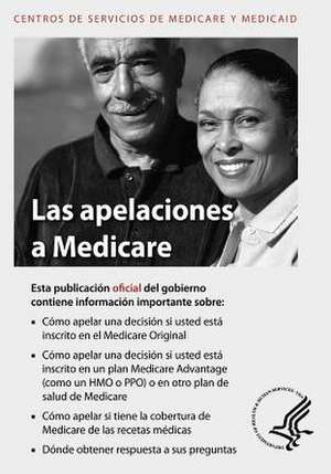 Las Apelaciones a Medicare de U. S. Department of Heal Human Services