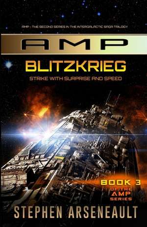 Amp Blitzkrieg de Stephen Arseneault