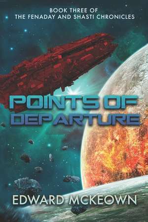 Points of Departure de Edward McKeown