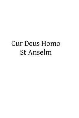 Cur Deus Homo de St Anselm