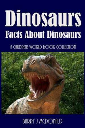 Dinosaurs de Barry J. McDonald