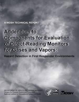 Addendum to Components for Evaluation of Direct-Reading Monitors for Gases and Vapors de Department of Health and Human Services