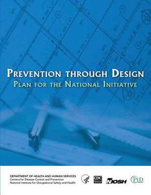 Prevention Through Design de Department of Health and Human Services