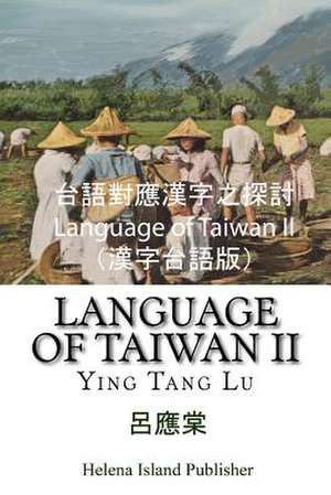 Language of Taiwan II de Ying Tang Lu