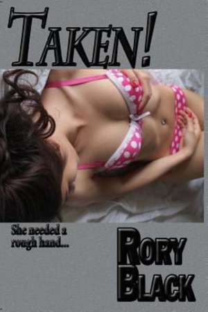 Taken!: Pole Star de Rory Black