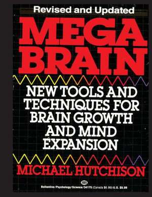 Mega Brain de Michael Hutchison