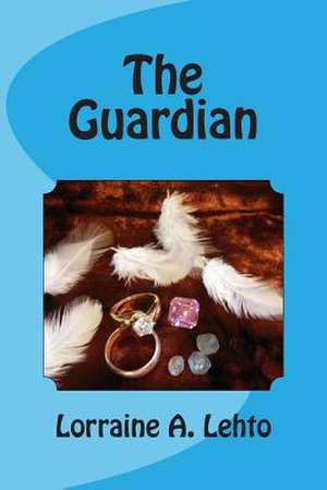 The Guardian de Lorraine a. Lehto