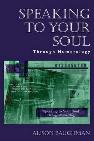 Speaking to Your Soul de Alison Baughman