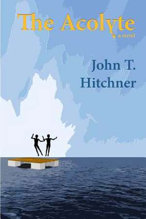 The Acolyte de John T. Hitchner