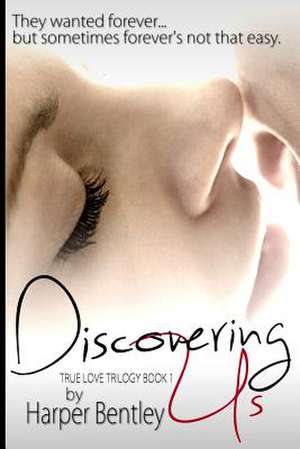 Discovering Us de Harper Bentley