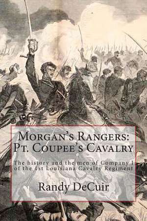 Morgan's Rangers de Randy Decuir