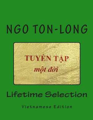 The Lifetime Selection de Ngo Ton-Long